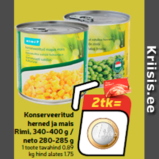Скидка - Консервированный горох и кукуруза Rimi, 340-400г / нетто 280-285 г