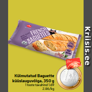 Allahindlus - Külmutatud Baguette küüslauguvõiga, 350 g