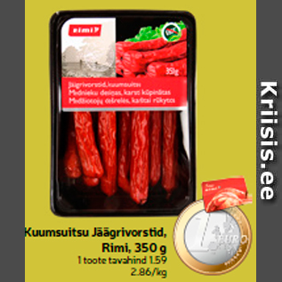 Allahindlus - Kuumsuitsu Jäägrivorstid, Rimi, 350 g