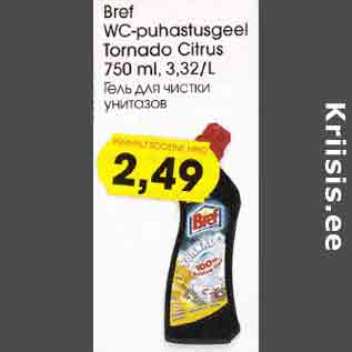 Allahindlus - Bref WC-puhastusgeel Tornado Citrus 750 ml