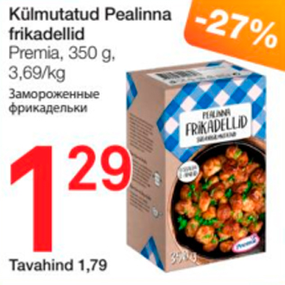 Allahindlus - Külmutatud Pealinna frikadellid