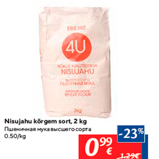 Allahindlus - Nisujahu kõrgem sort, 2 kg