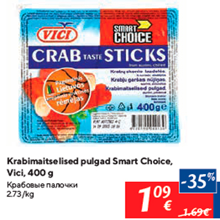 Allahindlus - Krabimaitselised pulgad Smart Choice, Vici, 400 g