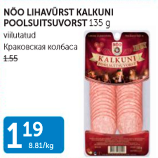 Allahindlus - NÕO LIHAVÜRST KALKUNI POOLSUITSUVORST 135 G