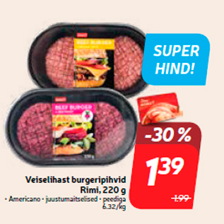 Allahindlus - Veiselihast burgeripihvid Rimi, 220 g