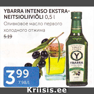 Allahindlus - YBARRA INTENSO EKSTRANEITSIOLIIVIÕLI 0,5 L