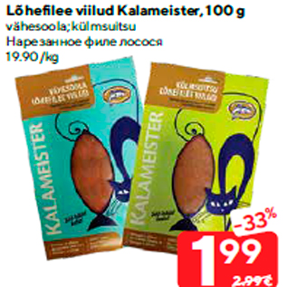 Allahindlus - Lõhefilee viilud Kalameister, 100 g