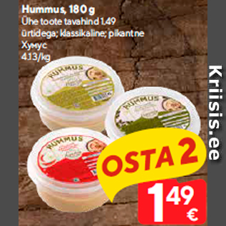 Allahindlus - Hummus, 180 g Ühe toote tavahind 1.49