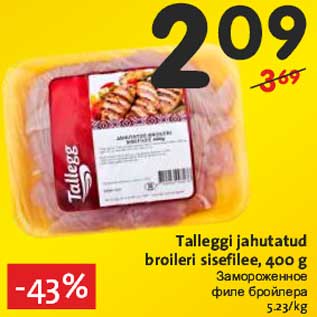 Allahindlus - Talleggi jahutatud broileri sisefilee,