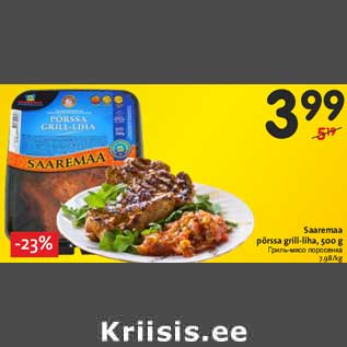 Allahindlus - Saaremaa pörssa grill-liha,