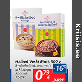 Allahindlus - Helbed Veski Mati, 500 g