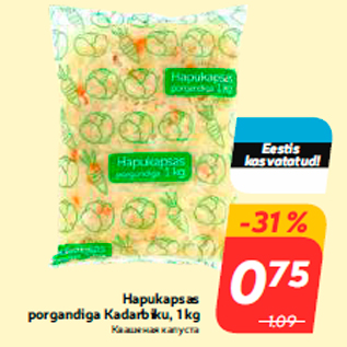 Allahindlus - Hapukapsas porgandiga Kadarbiku, 1 kg