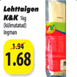 Allahindlus - Lehttaigen K&K 1 kg