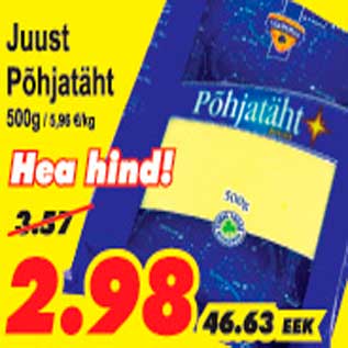 Allahindlus - Juust Põhjatäht