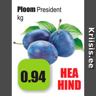 Скидка - Слива President кг