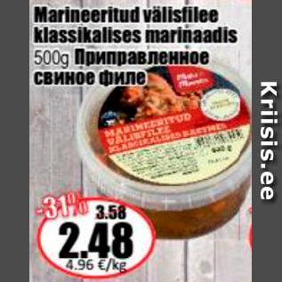 Allahindlus - Marineeritud välisfilee klassikalises marinaadis 500g