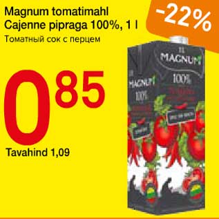 Allahindlus - Magnum tomatimahl Cajenne pipraga 100%, 1 l