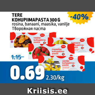 Allahindlus - TERE KOHUPIIMAPASTA 300 G