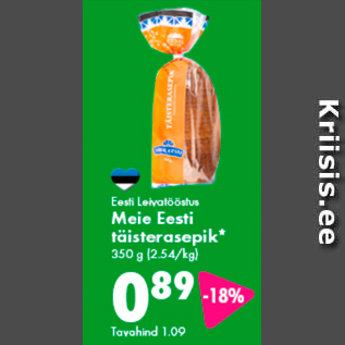 Allahindlus - Eesti Leivatööstus Meie Eesti täisterasepik* 350 g