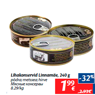 Allahindlus - Lihakonservid Linnamäe, 240 g