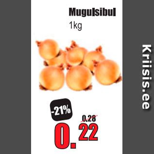 Allahindlus - Mugulsibul 1 kg