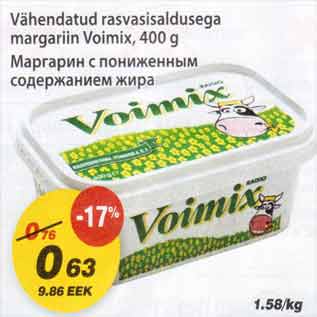 Allahindlus - Vähendatud rasvasisaldusega margariin Voimix