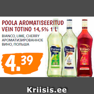 Allahindlus - POOLA AROMATISEERITUD VEIN TOTINO 14,5% 1 L