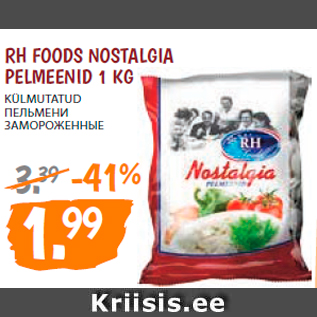 Allahindlus - RH FOODS NOSTALGIA PELMEENID 1 KG