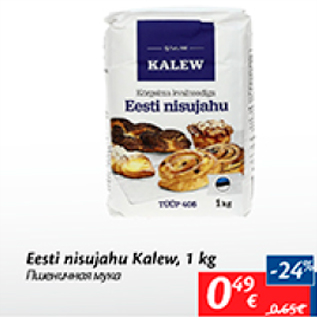 Allahindlus - Eesti nisujahu Kalew, 1 kg