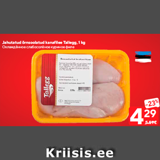 Allahindlus - Jahutatud õrnsoolatud kanafilee Tallegg, 1 kg