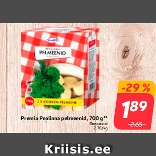 Allahindlus - Premia Pealinna pelmeenid, 700 g**