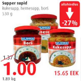 Allahindlus - Supper supid kukesupp,hernesupp,borš