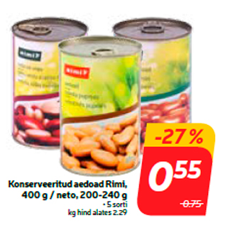 Allahindlus - Konserveeritud aedoad Rimi, 400 g / neto, 200-240 g