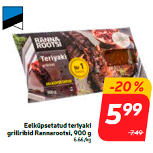 Allahindlus - Eelküpsetatud teriyaki grillribid Rannarootsi, 900 g