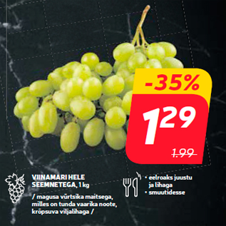 Allahindlus - VIINAMARI HELE SEEMNETEGA, 1 kg