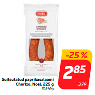 Allahindlus - Suitsutatud paprikasalaami Chorizo, Noel, 225 g