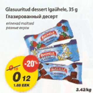 Allahindlus - Glasuuritud dessert Igaühele