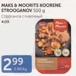 Allahindlus - MAKS & MOORITS KOORENE STROOGANOV 500 G