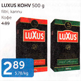 Allahindlus - LUXUS KOHV 500 G