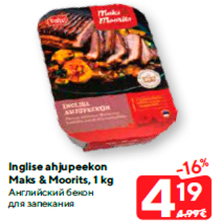 Allahindlus - Inglise ahjupeekon Maks & Moorits, 1 kg