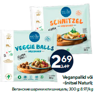 Allahindlus - Veganpallid või -šnitsel Naturli