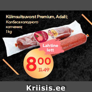 Allahindlus - Külmsuitsuvorst Premium, Adaži; 1 kg