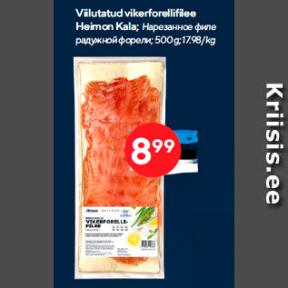 Allahindlus - Viilutatud vikerforellifilee Heimon Kala; 500 g