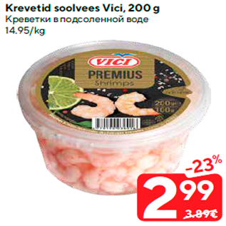 Allahindlus - Krevetid soolvees Vici, 200 g