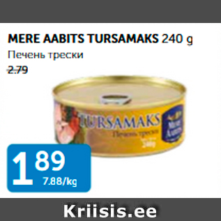 Allahindlus - MERE AABITS TURSAMAKS 240 g