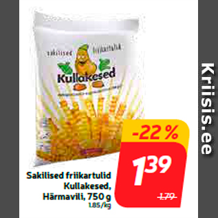 Allahindlus - Sakilised friikartulid Kullakesed, Härmavili, 750 g