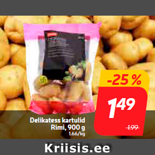 Allahindlus - Delikatess kartulid Rimi, 900 g