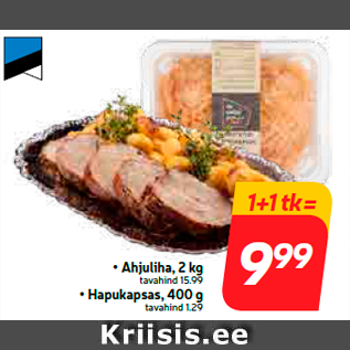 Allahindlus - • Ahjuliha, 2 kg • Hapukapsas, 400 g