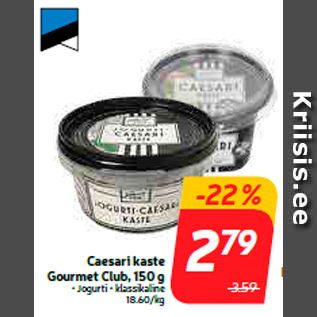 Allahindlus - Caesari kaste Gourmet Club, 150 g