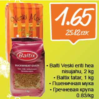 Allahindlus - Balti Veski eriti hea nisujahu, 2 kg Baltix tatar, 1 kg